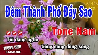 Karaoke Đêm Thành Phố Đầy Tone Nam Nhạc Sống  Trọng Hiếu [upl. by Frierson]