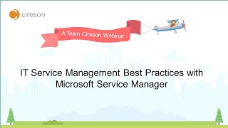 IT Service Management Best Practices with Microsoft Service Manager [upl. by Anitsyrc]