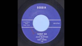 Jules Blattner  Gamblin Man  Rockabilly 45 [upl. by Elleinad]