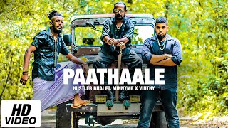 Hustler Bhai  Paathaale පාතාලේ Ft Vinthy x MinnyMe Official Music Video [upl. by Godwin]