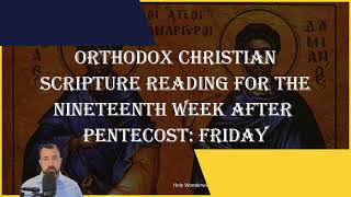 Nineteenth Week After Pentecost Friday  1 Cor 122731 1318 amp Matt 101 58  Nov 1 2024 [upl. by Ainala]