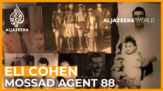 Eli Cohen Mossad Agent 88  Al Jazeera World Documentary [upl. by Ahsikel904]