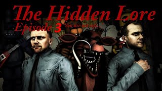 SFM FNaF Five Nights at Freddys The Hidden Lore Episode 3 [upl. by Shela753]