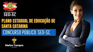 PLANO ESTADUAL DE EDUCAÇÃO DE SANTA CATARINA  CONCURSO SEDSC [upl. by Angle]