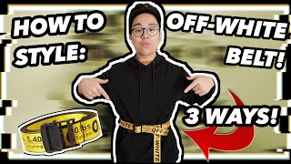 HOW TO STYLE AN OFFWHITE BELT 3 Ways [upl. by Atiniv]