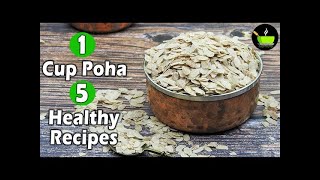 5 Poha Recipes  Flattened Rice Recipes  Quick amp Easy Breakfast Recipes  Instant Breakfast Recipes [upl. by Aniv356]