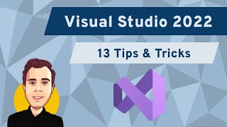 13 Visual Studio 2022 Tips amp Tricks [upl. by Ehud]