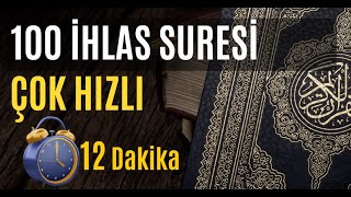 100 İhlas Suresi Çok Hızlı 100 tekrar dinle [upl. by Agnella]