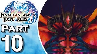 Final Fantasy Explorers  Gameplay  Walkthrough  Lets Play  Part 10 [upl. by Yartnod]