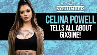 Celina Powell Tells All About 6ix9ine [upl. by Ramburt760]