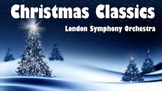 Christmas Classics  London Symphony Orchestra Instrumental Christmas Music [upl. by Shantee343]