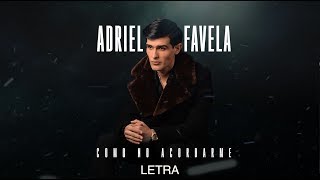 Adriel Favela quotComo No Acordarmequot Letra [upl. by Suitangi]