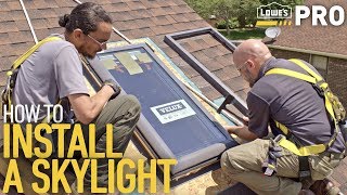 How To Install a Skylight  Lowe’s Pro HowTo [upl. by Shiverick]