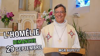 Homélie de Mgr Michel Aupetit  dimanche 29 sept 24 [upl. by Eesdnil]