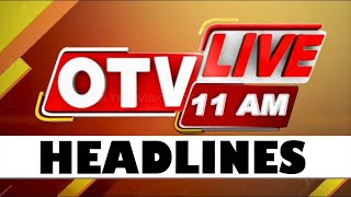 11AM Headlines  23rd September 2024  Odisha TV  OTV [upl. by Finnie882]