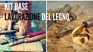 KIT BASE per LAVORARE il LEGNO  3 minuti di Falegnameria 3 [upl. by Ulrica701]