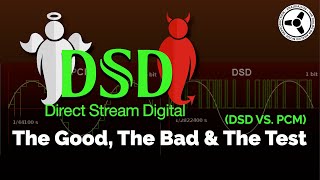 DSD The Good The Bad amp The Test [upl. by Nannaihr]