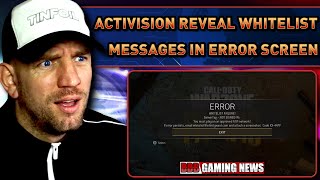 ACTIVISION REVEAL WHITELIST MESSAGES IN ERROR SCREEN  BBB Gaming News [upl. by Yseulte]