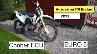 EURO5  Coober LM ECU  Husqvarna 701 Enduro  2022 [upl. by Ahtelrac756]