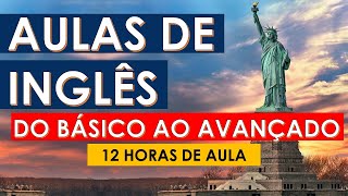 Aulas de Inglês  do Básico ao Avançado  Curso de Inglês completo e GRATUITO [upl. by Rugen]