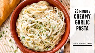 Creamy Garlic Pasta  The SIMPLEST amp Most INCREDIBLE 20 Minute Recipe [upl. by Atekram135]