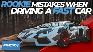 Rookie Mistakes When Driving a Fast Car [upl. by Iz]