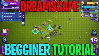 How to play Dreamscape  Beginners Guide [upl. by Llewol]