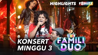 Famili Duo 3 Minggu 3 • Highlights Persembahan Komen Juri amp Keputusan [upl. by Celestina44]