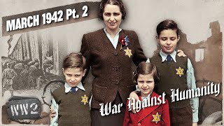 Fifty Families Murdered Every Hour  WW2  War Against Humanity 031  March 1942 pt 2 [upl. by Secnirp]