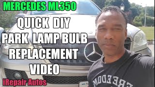 Mercedes W164 Front Park Lamps Bulb Replacements  2825 Bulbs  DIY [upl. by Muscolo]