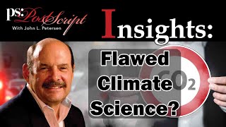 Flawed Climate Science PostScript Insight with John Petersen [upl. by Darrelle]