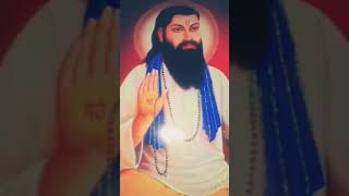 Sant guru Ravidas Maharaj ki Jai gururavidas DharMann chopraak8390 [upl. by Lu]