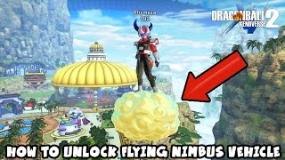 How To Unlock Flying Nimbus Vehicle for Conton City amp Change Vehicles  Dragon Ball Xenoverse 2 [upl. by Jackson662]