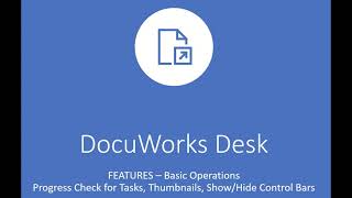 Fuji Xerox DocuWorks  DocuWorks Desk Basic Operations and settings [upl. by Rika]