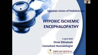 Neonatal HIE Hypoxic Ischemic Encephalopathy Prof Omar Basem Elkhatib [upl. by Edelsten]