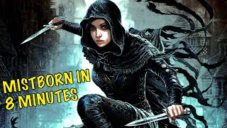 Mistborn in 8 Minutes The Final Empire [upl. by Kevan]