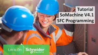 How to Program with the SFC Implementation Language in SoMachine V41  Schneider Electric [upl. by Wynne122]