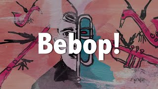 THE BIRTH OF BEBOP And modern jazz Jazz History 45 [upl. by Maximilian]