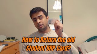 Return your Old UK Student BRP card to home office [upl. by Arret]