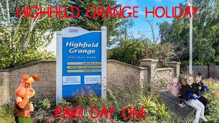 HIGHFIELD GRANGE HOLIDAY PARK DAY ONE [upl. by Evannia]