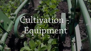 Cultivation  Equipment  Organic Weed Control [upl. by Virendra]