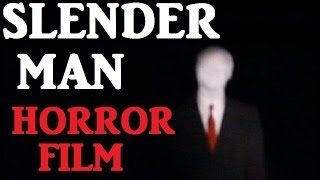 SLENDERMAN  HORROR FILM [upl. by Lash]