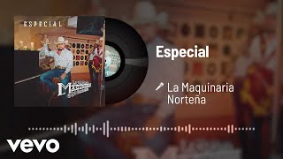 La Maquinaria Norteña  Especial Audio [upl. by Kared37]