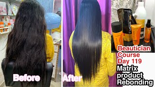 Permanent Hair straightening using Matrix Product  beautician course day 119 [upl. by Daas296]