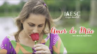 Amor de Mãe  Coral Teen IAESC  Clipe Oficial [upl. by Oilcareh]