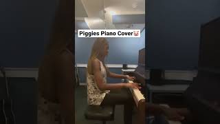 Piggies Piano Cover [upl. by Hgielrebmik923]