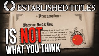 Established Titles is Far More Complicated Than You Think [upl. by Abbe359]