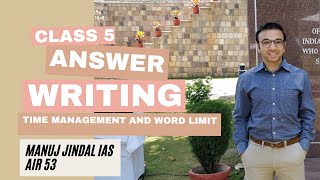 Answer Writing Class 5 How to manage time amp word limit in answer writing by Manuj Jindal IAS AIR 53 [upl. by Rehttam]