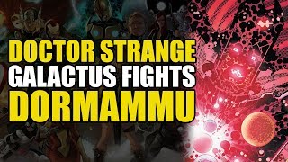 Doctor Strange Galactus Fights Dormammu  Comics Explained [upl. by Arreyt]