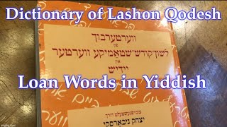 Dictionary of Lashon Qodesh Hebrew and Aramaic Loanwords in Yiddish [upl. by Khoury]